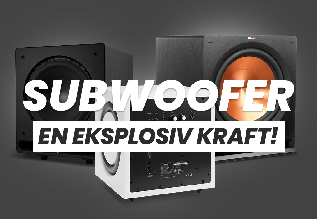 Subwoofer - En eksplosiv kraft!