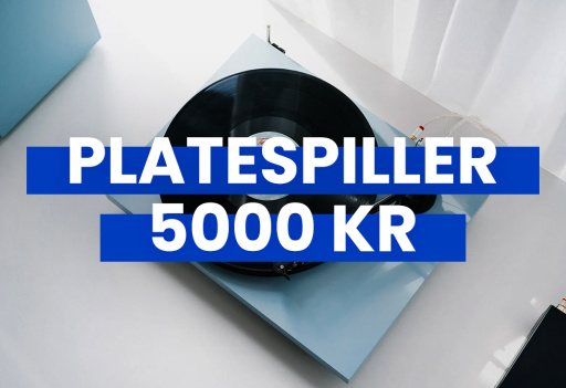 Beste platespillere under 5 000 kr 2026